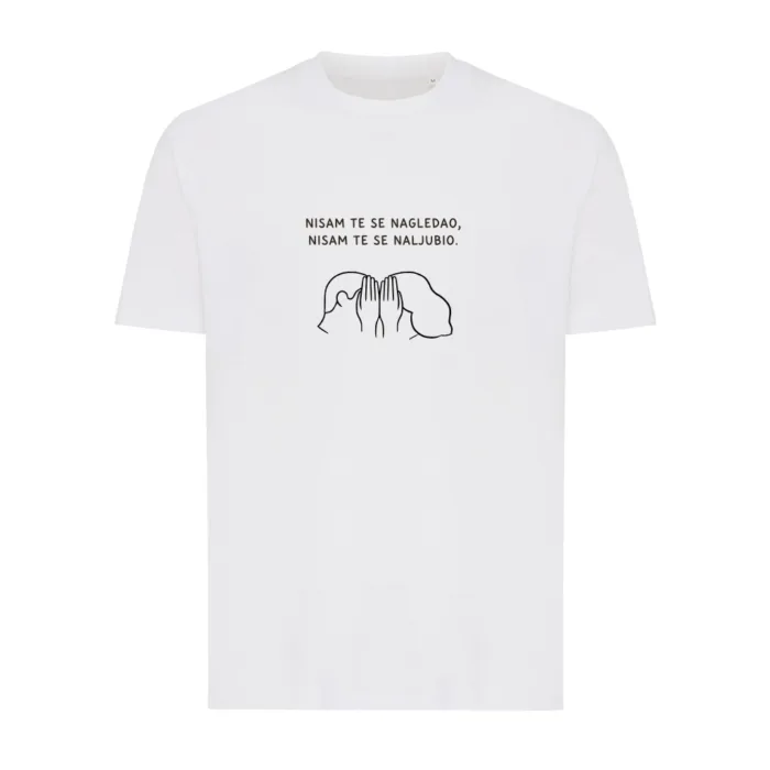 Nisam te se nagledao – organska unisex majica